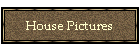 House Pictures