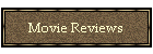 Movie Reviews